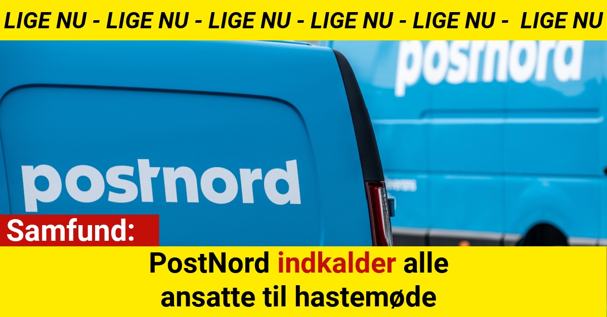 PostNord indkalder alle ansatte til hastemøde