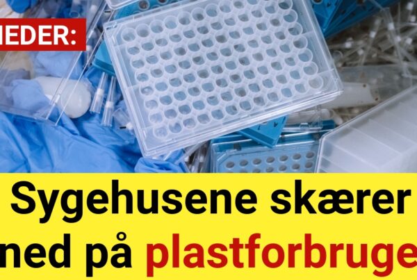 Sygehusene skærer ned på plastforbruget