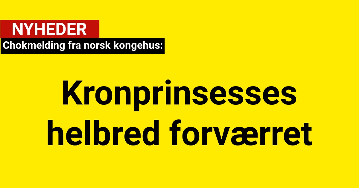 Chokmelding fra norsk kongehus: Kronprinsesses helbred forværret