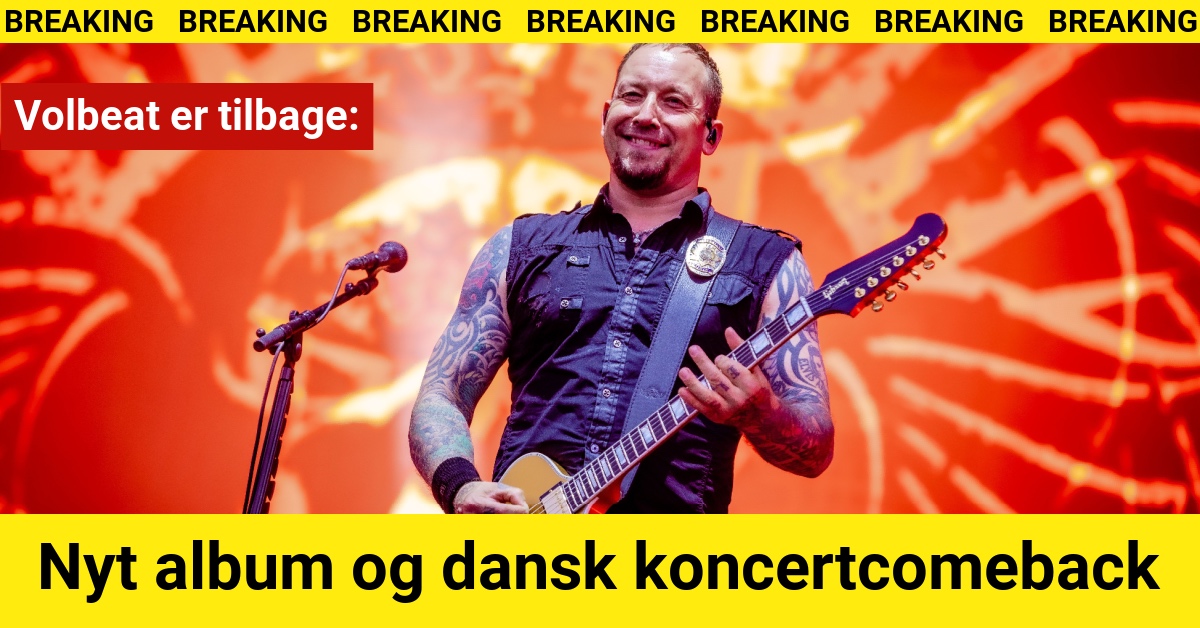 Volbeat er tilbage: Nyt album og dansk koncertcomeback