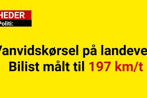 Vanvidskørsel på landevej: Bilist målt til 197 km/t