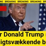 BREAKING: Nu har Donald Trump sendt opsigtsvækkende brevBREAKING: Nu har Donald Trump sendt opsigtsvækkende brev