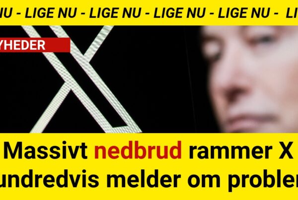 Massivt nedbrud rammer X – hundredvis melder om problemer