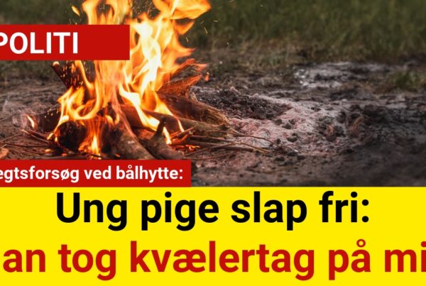 voldtægtsforsøg ved bålhytte