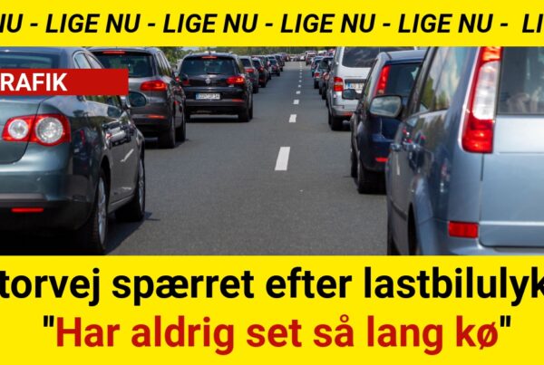 Motorvej spærret efter lastbilulykke: ''Har aldrig set så lang kø''