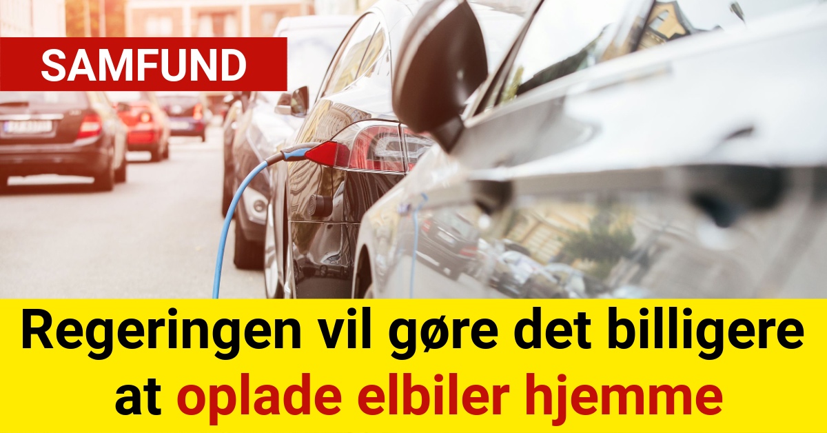 Regeringen vil gøre det billigere at oplade elbiler hjemme