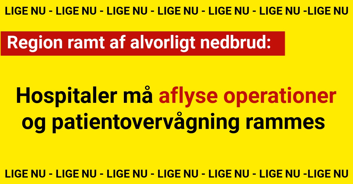 Region ramt af alvorligt nedbrud: