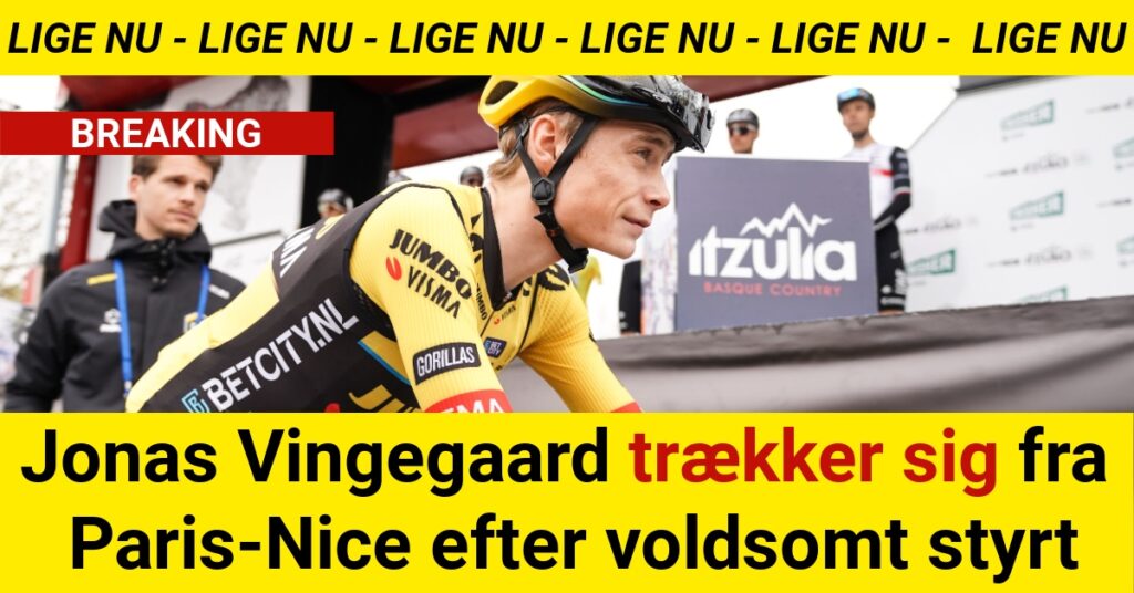 Jonas Vingegaard trækker sig fra Paris-Nice efter voldsomt styrt