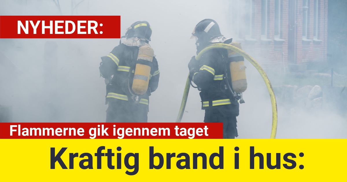 Kraftig brand i hus: Flammerne gik igennem taget