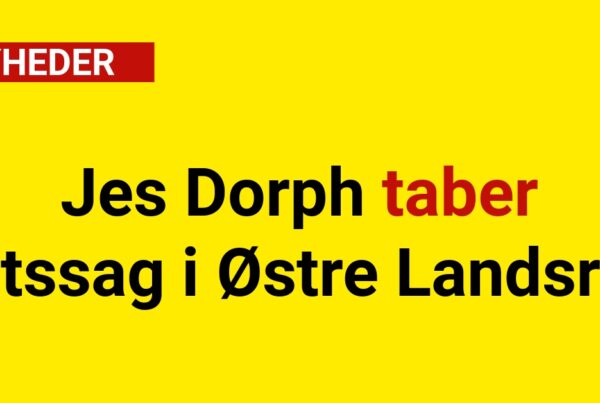 Jes Dorph taber retssag i Østre Landsret