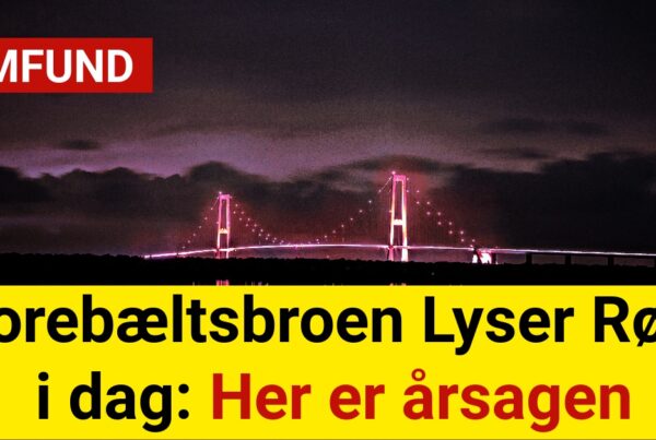 Storebæltsbroen Lyser Rødt i dag: Her er årsagen