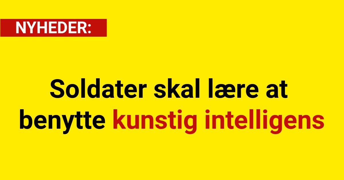 Soldater skal lære at benytte kunstig intelligens