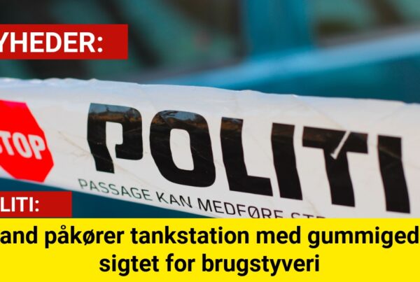 Mand påkører tankstation med gummiged – sigtet for brugstyveri