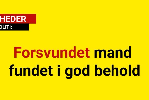 Forsvundet mand fundet i god behold