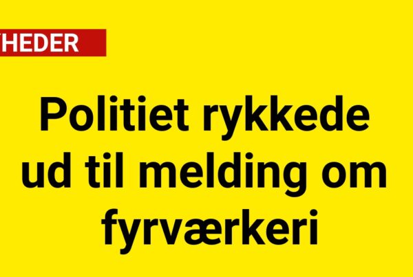 Politiet rykkede ud til melding om fyrværkeri