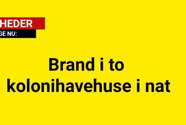 Brand i to kolonihavehuse i natBrand i to kolonihavehuse i nat