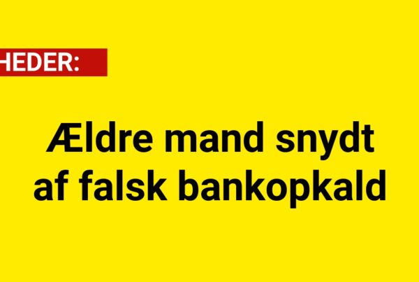 Ældre mand snydt af falsk bankopkald