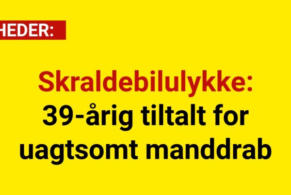 Skraldebilulykke: 39-årig tiltalt for uagtsomt manddrab