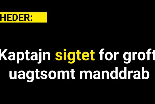 Kaptajn sigtet for groft uagtsomt manddrab