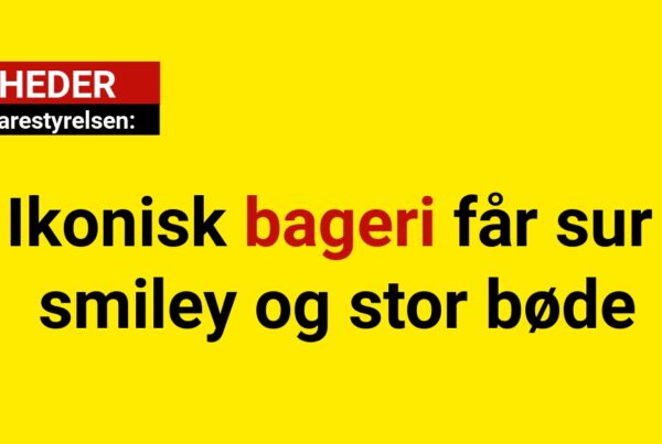 Ikonisk bageri får sur smiley og stor bøde for alvorlige hygiejneproblemer