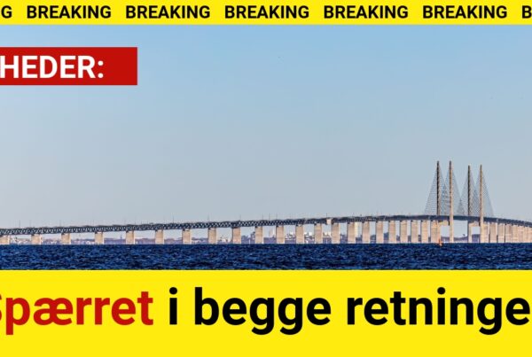 BREAKING: Spærret i begge retninger