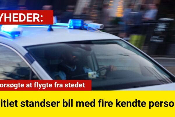 Politiet standser bil med fire kendte personer – alle forsøgte at flygte fra stedet