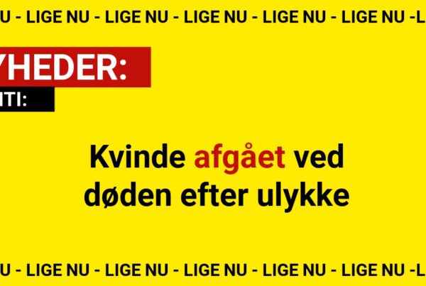 Kvinde afgået ved døden efter ulykke