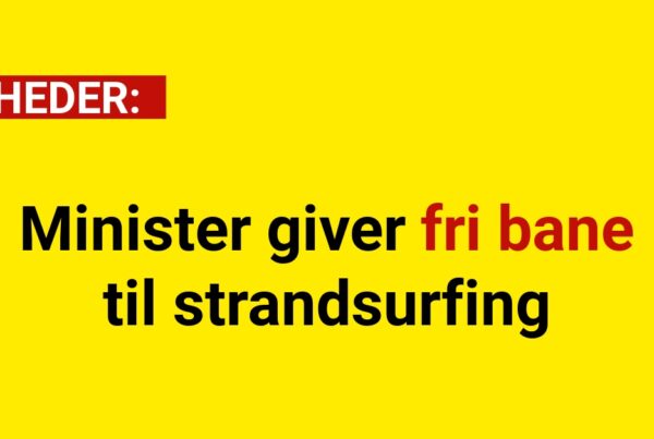Minister giver fri bane til strandsurfing