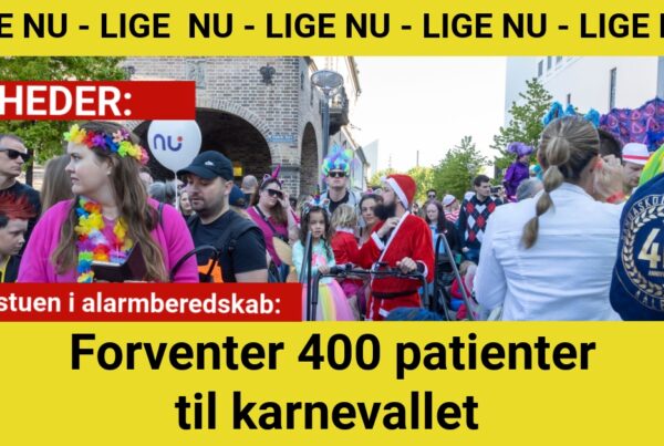 Skadestuen i alarmberedskab: Forventer 400 patienter til karnevallet