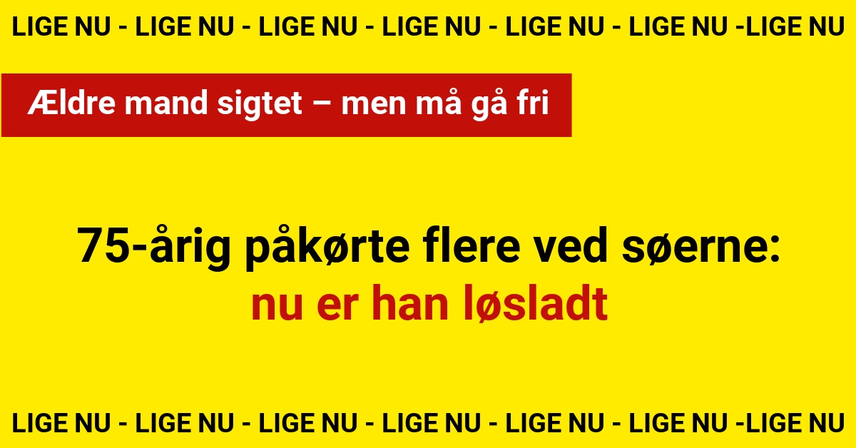 75-årig påkørte flere ved søerne – nu er han løsladt