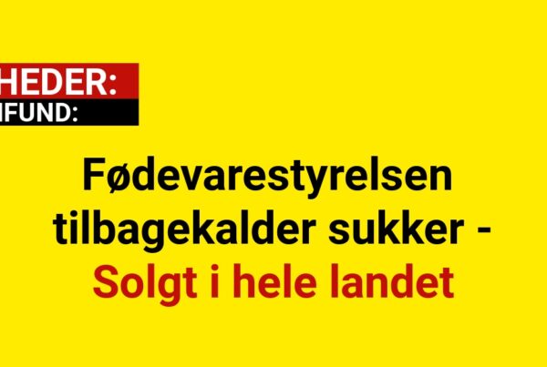 Fødevarestyrelsen tilbagekalder sukker - Solgt i hele landet