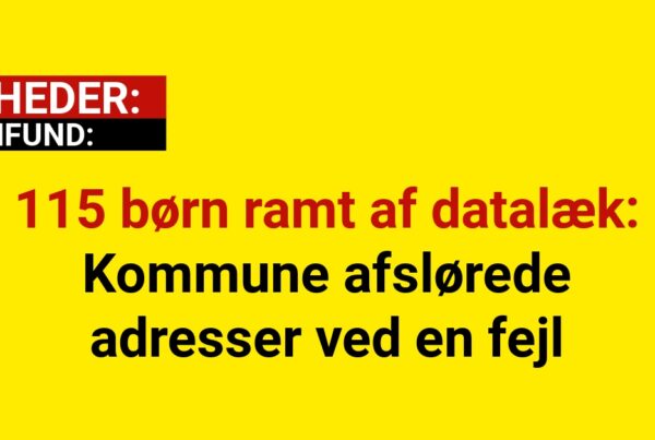 115 børn ramt af datalæk: Kommune afslørede adresser ved en fejl