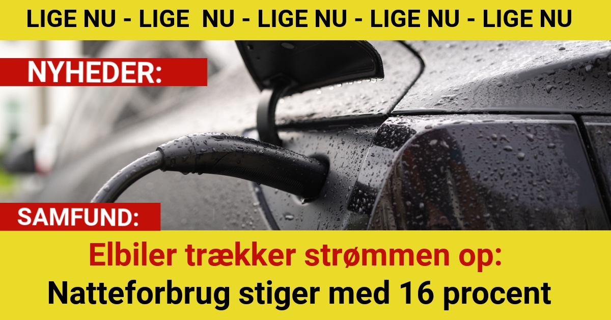Elbiler trækker strømmen op: Natteforbrug stiger med 16 procent