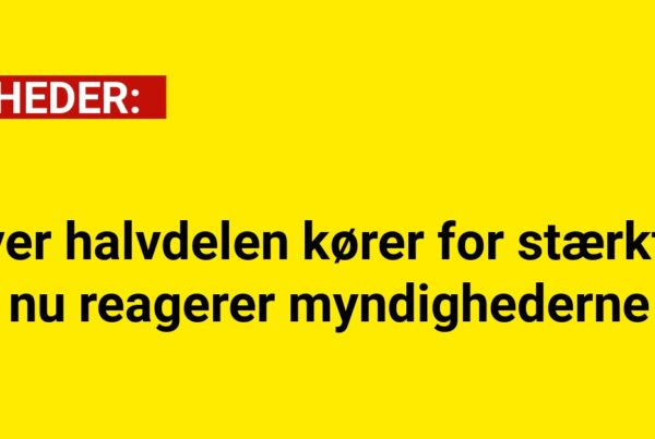 Over halvdelen kører for stærkt – nu reagerer myndighederne