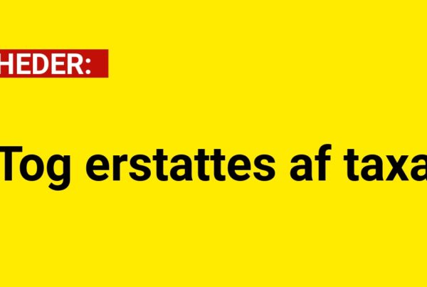TRAFIK: Tog erstattes af taxa