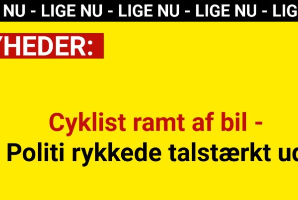Cyklist ramt af bil - Politi rykkede talstærkt ud
