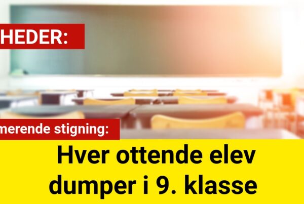 Alarmerende stigning: Hver ottende elev dumper i 9. klasse