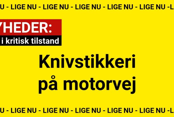 Knivstikkeri på motorvej: Mand i kritisk tilstand