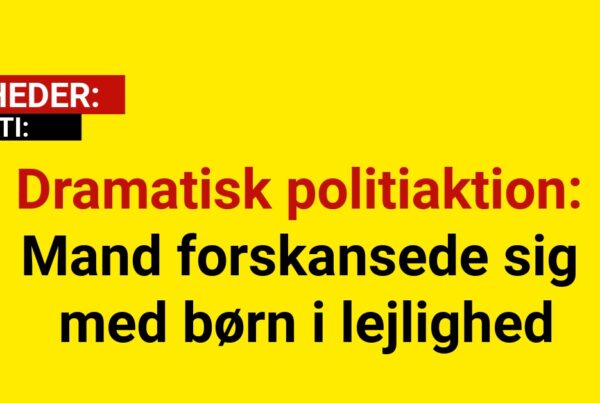 Dramatisk politiaktion: Mand forskansede sig med børn i lejlighed