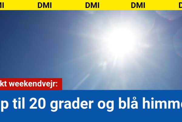 Perfekt weekendvejr: Op til 20 grader og blå himmel
