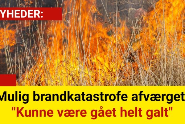 Mulig brandkatastrofe afværget: "Kunne være gået helt galt"