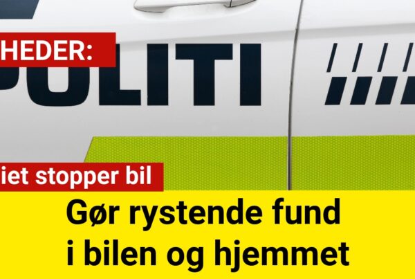 Politiet stopper bil – gør rystende fund i bilen og hjemmet