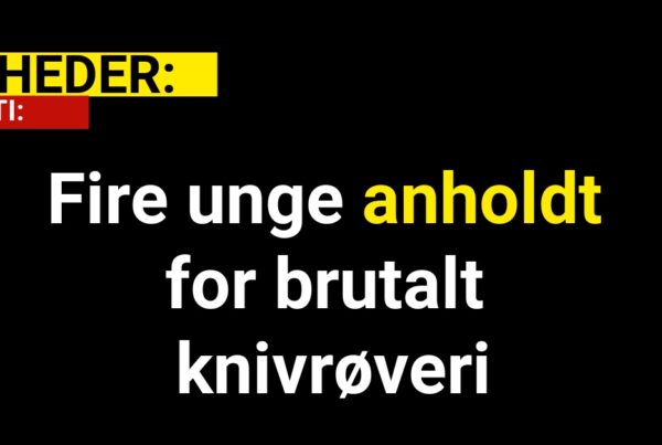 Fire unge anholdt for brutalt knivrøveri