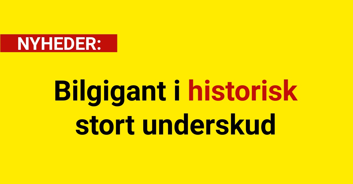 Bilgigant i historisk stort underskud