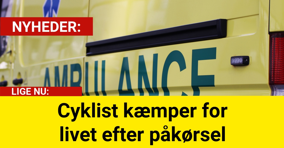 Cyklist kæmper for livet efter påkørsel