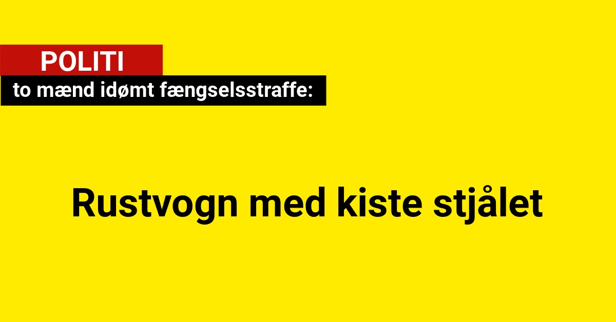to mænd idømt fængselsstraffe