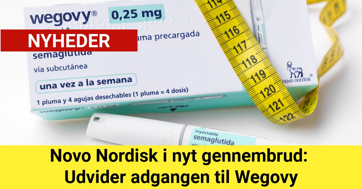 Novo Nordisk i nyt gennembrud: Udvider adgangen til Wegovy