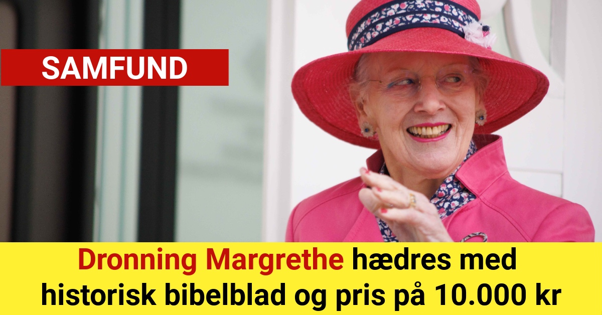 Dronning Margrethe hædres med historisk bibelblad og pris på 10.000 kr