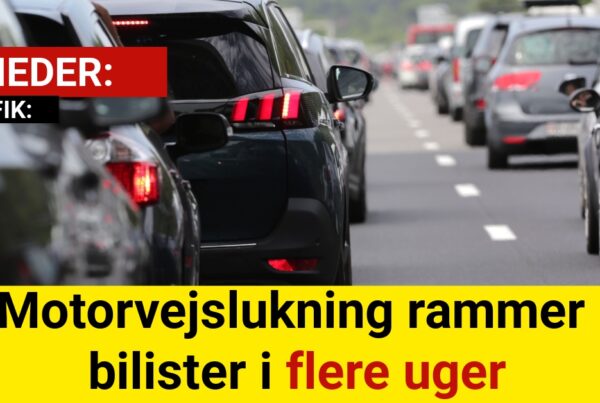 Motorvejslukning rammer bilister i flere uger