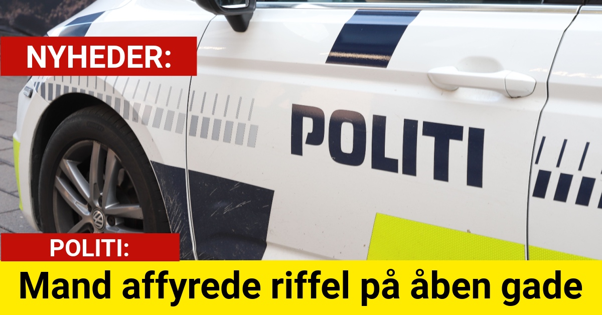 Mand affyrede riffel på åben gade